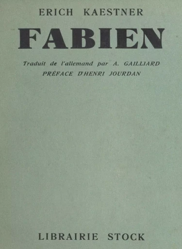 Fabien - Erich Kaestner - (Stock) réédition numérique FeniXX