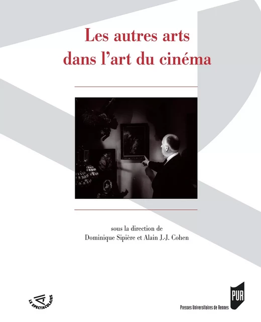 Les autres arts dans l'art du cinéma -  - Presses universitaires de Rennes