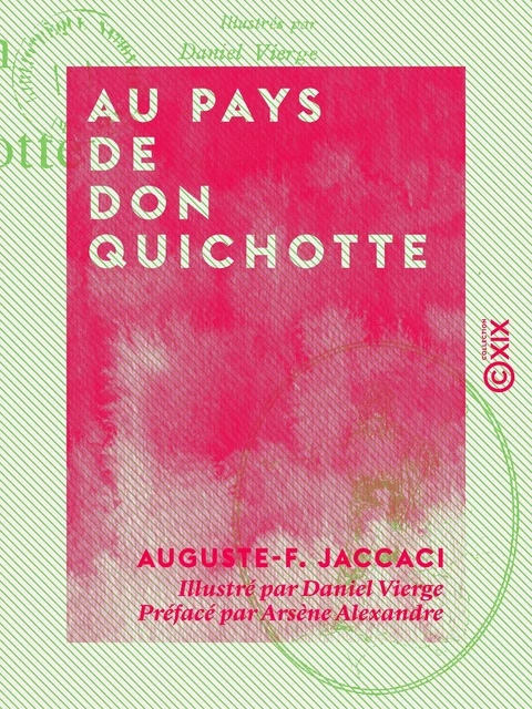 Au pays de Don Quichotte - Auguste-F. Jaccaci - Collection XIX