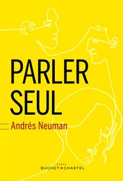 Parler seul