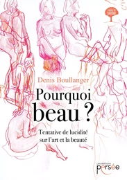 Pourquoi beau ?