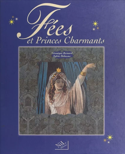 Fées et princes charmants - Véronique Bernard, Sylvie Delassus - (Nil) réédition numérique FeniXX