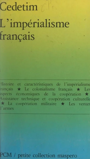 L'Impérialisme français -  Centre d'études et d'initiatives de solidarité internationale - La Découverte (réédition numérique FeniXX)