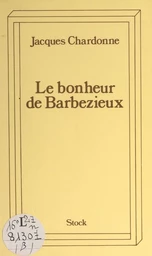 Le bonheur de Barbezieux