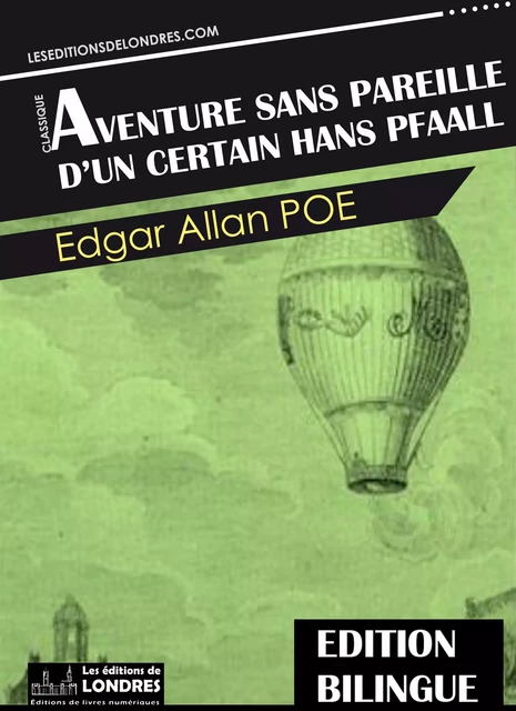 Aventure sans pareille d'un certain Hans Pfaall - Edgar Allan Poe - Les Editions de Londres