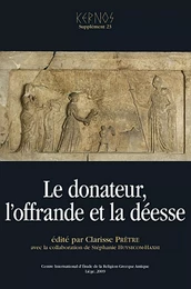 Le donateur, l’offrande et la déesse