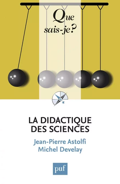 La didactique des sciences - Jean-Pierre Astolfi, Michel Develay - Humensis