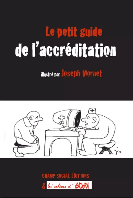 Le petit guide de l'accréditation - Joseph Mornet - Champ social Editions