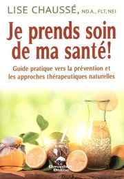 Je prends soin de ma santé !