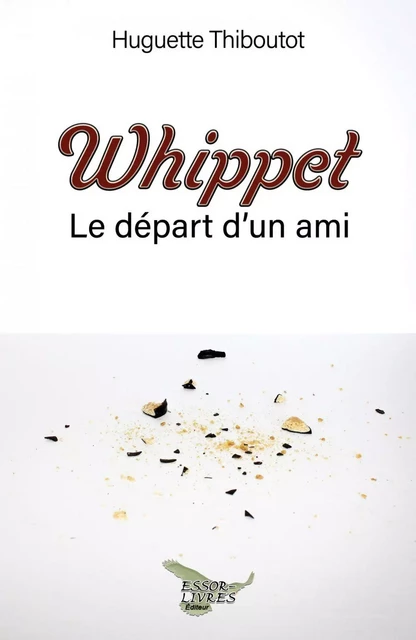 Whippet - Huguette Thiboutot - Distribulivre