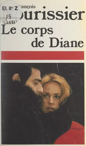 Le corps de Diane - François Nourissier - (Pocket) réédition numérique FeniXX