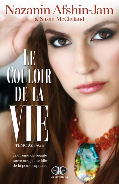 Le Couloir de la vie - Nazanin Afshin-Jam, Susan McClelland - Éditions JCL