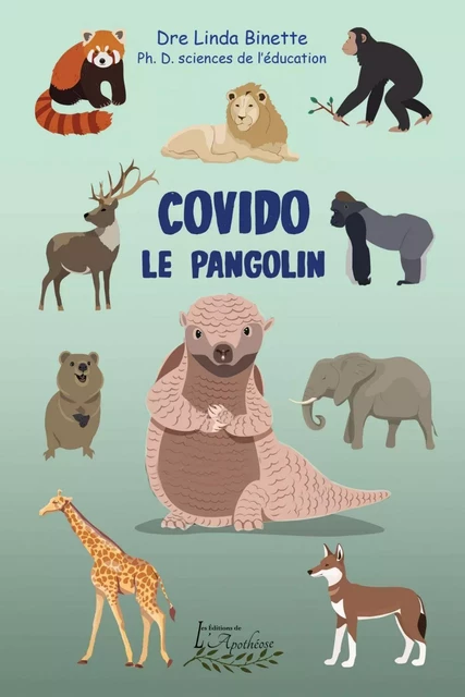 Covido le pangolin - Linda Binette - Distribulivre