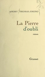 La pierre d'oubli