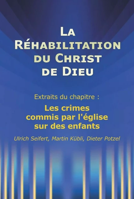 LA REHABILITATION DU CHRIST DE DIEU -  Ulrich Seifert, Mart - Bookelis