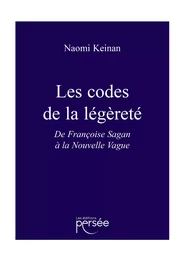 Les codes de la légèreté, de Françoise Sagan à la Nouvelle Vague