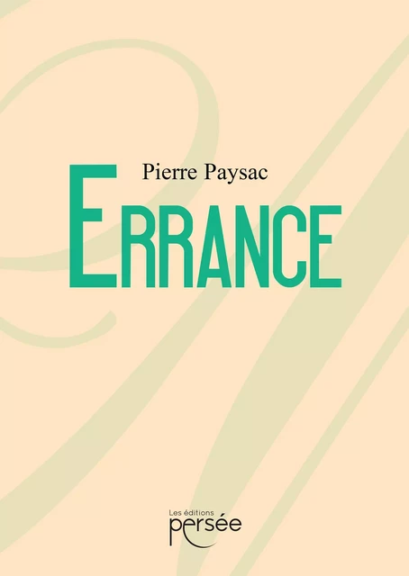 Errance - Pierre Paysac - Éditions Persée