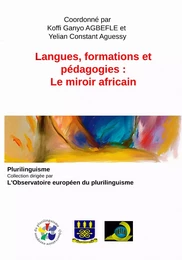 Langues, formations et pédagogies: Le miroir africain