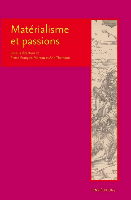 Matérialisme et passions -  - ENS Éditions