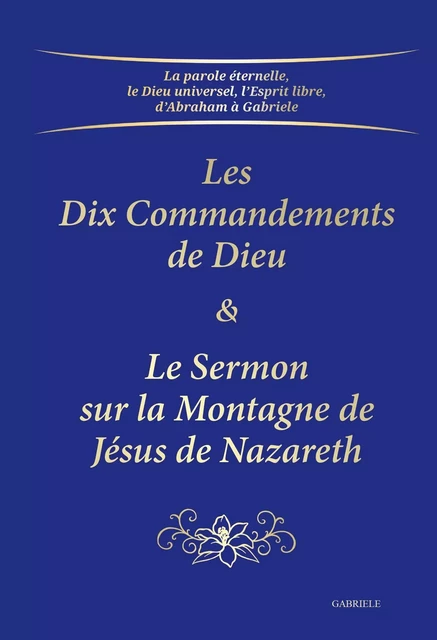 Les Dix Commandements & Le Sermon sur la Montagne -  Gabriele - Bookelis