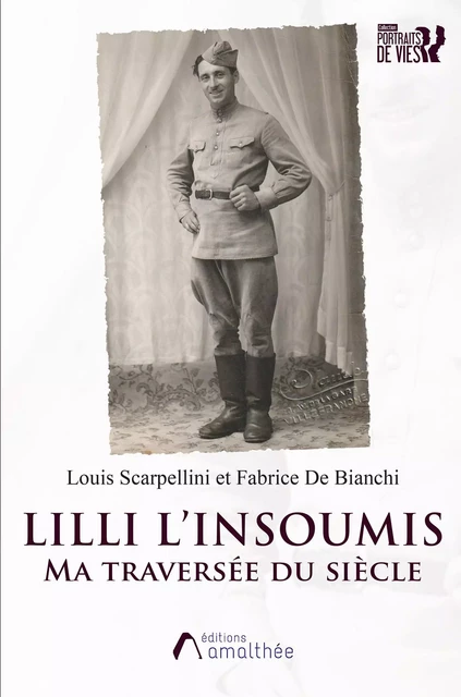 Lilli l'insoumis - Louis Scarpellini, Fabrice De Bianchi - Éditions Amalthée