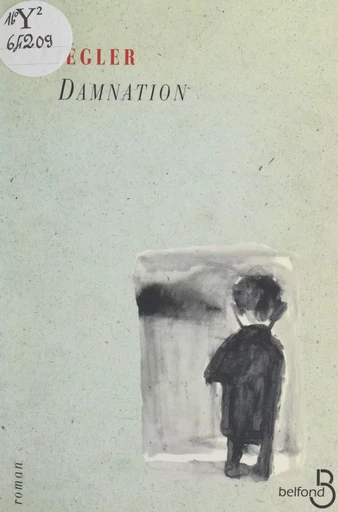 Damnation - Luc Ziegler - (Belfond) réédition numérique FeniXX