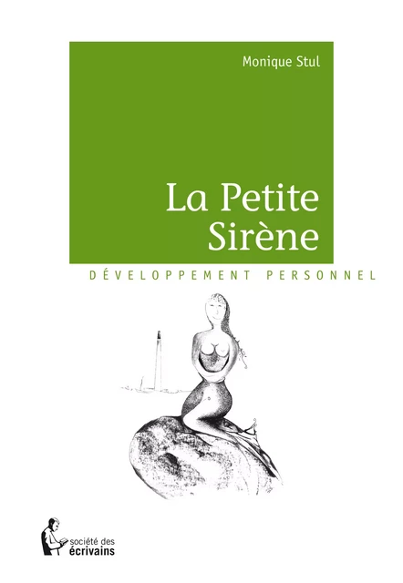 La Petite sirène - Monique Stul - Société des écrivains