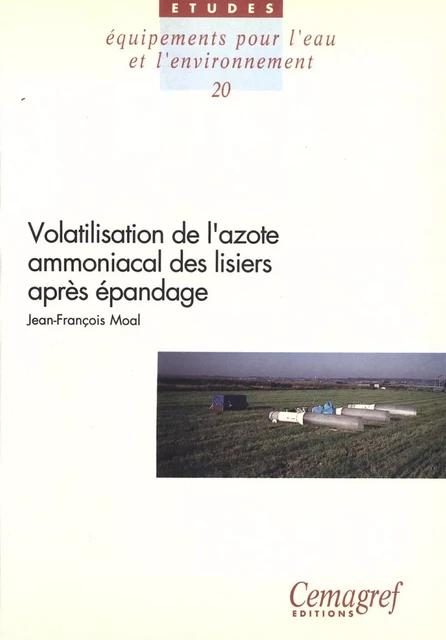 Volatilisation de l'azote ammoniacal des lisiers après épandage - Jean-François Moal - Quae