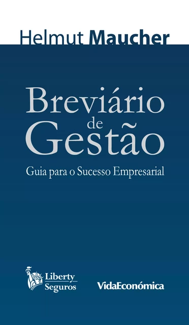 Breviário de Gestão - Helmut Maucher - Vida Económica Editorial