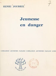 Jeunesse en danger