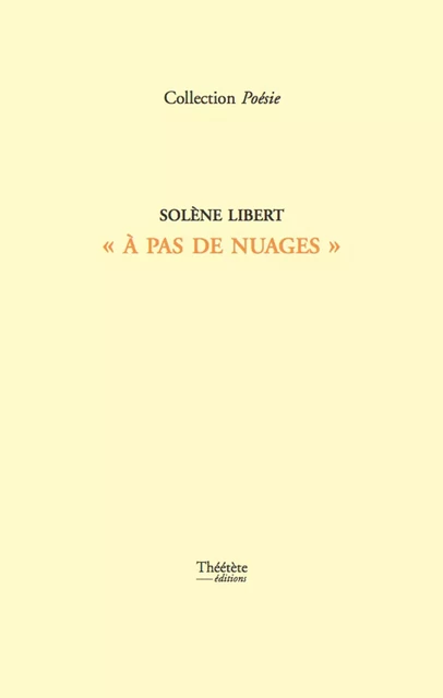 A pas de nuage - Solène Libert - Champ social Editions