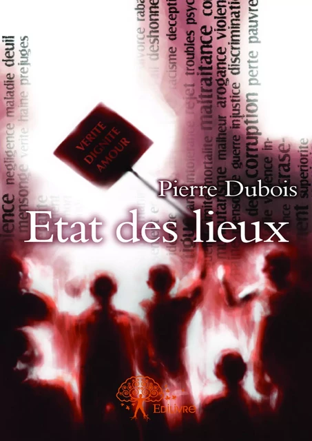 Etat des lieux - Pierre Dubois - Editions Edilivre