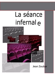 La séance infernale