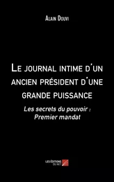 Le journal intime d'un ancien président d'une grande puissance