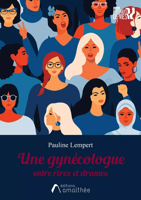 Une gynécologue entre rires et drames - Pauline Lempert - Éditions Amalthée