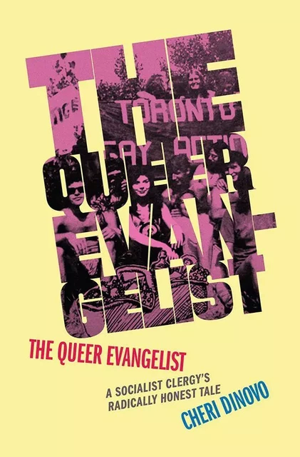 The Queer Evangelist - Cheri DiNovo - Wilfrid Laurier University Press