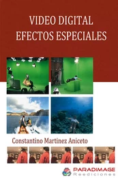 Video Digital. Efectos Especiales