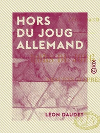 Hors du joug allemand