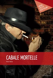 Cabale mortelle