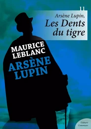 Arsène Lupin, Les Dents du tigre