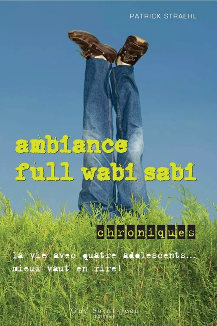 Ambiance full wabi sabi - Patrick Straehl - Guy Saint-Jean Editeur