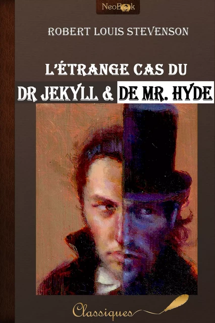 L’étrange cas du Dr Jekyll et de Mr Hyde - Robert Louis Stevenson - NeoBook