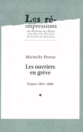 Les ouvriers en grève. Tome 1