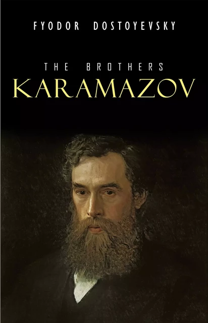 The Brothers Karamazov - Fyodor Dostoyevsky - Pandora's Box