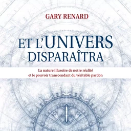 Et l'univers disparaîtra