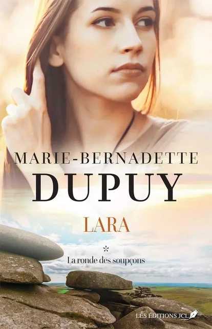 La ronde des soupçons - Marie-Bernadette Dupuy - Éditions JCL