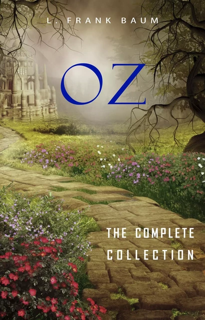 Oz: The Complete Collection - L. Frank Baum - Pandora's Box