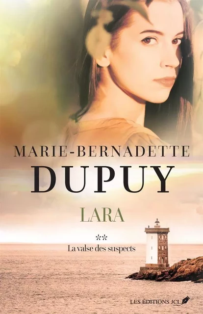 La valse des suspects - Marie-Bernadette Dupuy - Éditions JCL