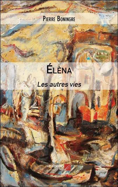 Élèna - Pierre Boningre - Les Éditions du Net