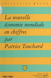 La nouvelle économie mondiale en chiffres